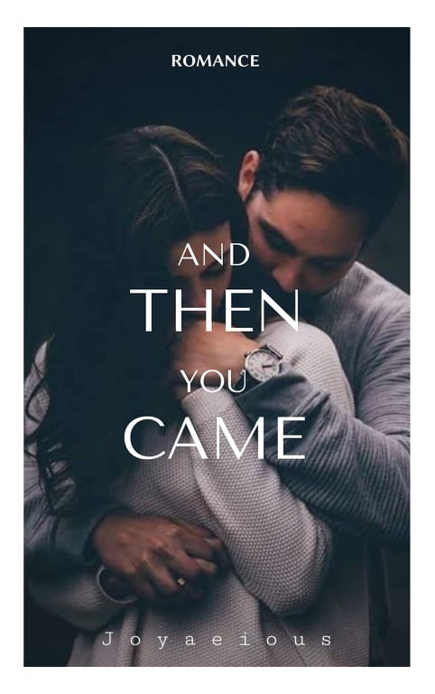 And then you came By Joyaeious | Libri