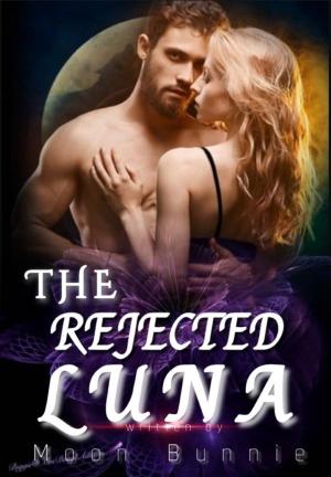 The Girl Without A Wolf: The Rejected Luna By Moonbunnie | Libri