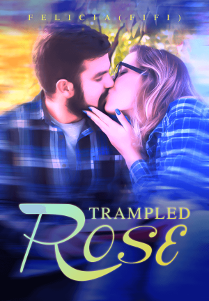 TRAMPLED ROSE By Felicia(Fifi) | Libri