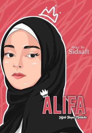 Alifa (Hijab tanpa Mahkota) By sidsaft | Libri