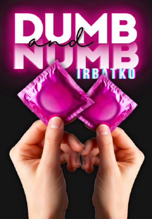 Dumb and Numb By irbatko | Libri