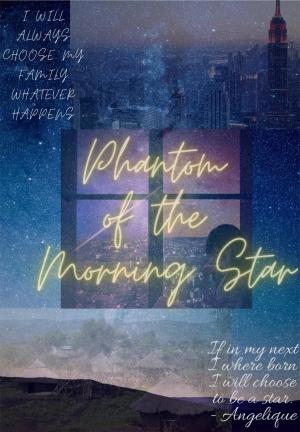 Phantom of the Morning Star By Mhekoi | Libri