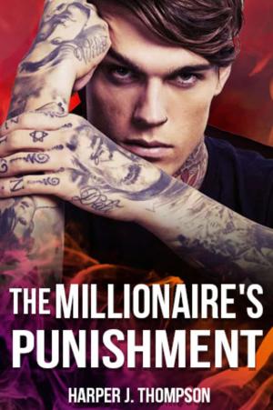 the millionaire's punishment By Harper J thompson | Libri