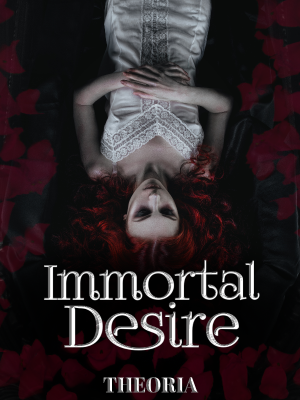 Immortal Desire By Theoria | Libri