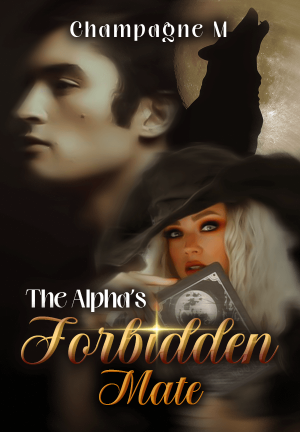 The Alpha's Forbidden Mate By Champagne M | Libri