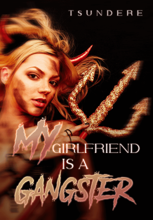 My Girlfriend Is A Gangster By Tsundere | Libri