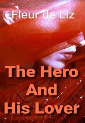 The Hero And His Lover Volume 1 By Fleur de Liz | Libri
