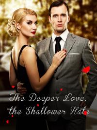 The Deeper Love, the Shallower Hate By New Era Culture | Libri