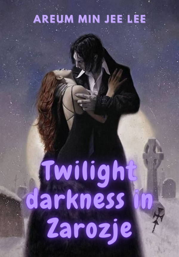 Twilight darkness in Zarozje By Areum Min Jee Lee | Libri