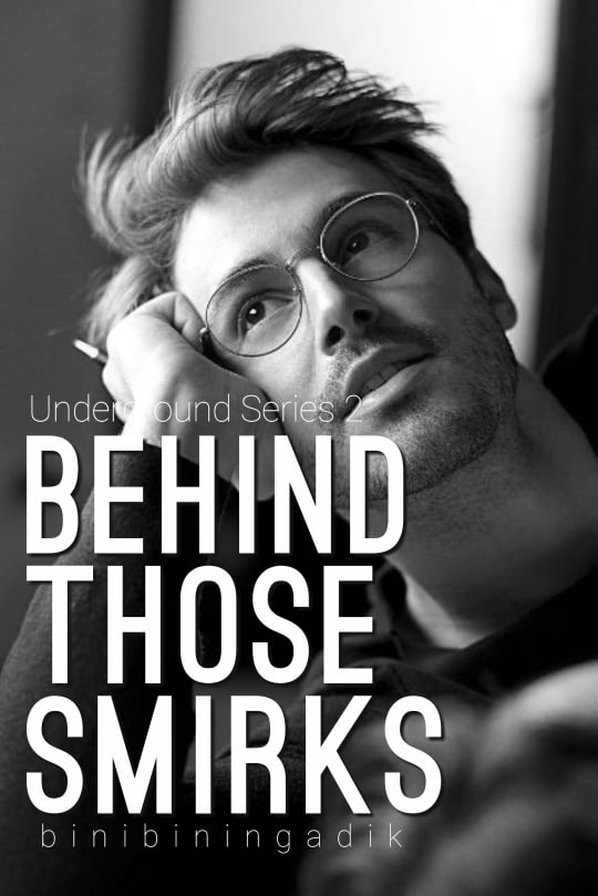 Behind Those Smirks By binibiningadik | Libri