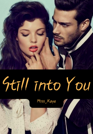 Still into You By Miss_Kaye | Libri