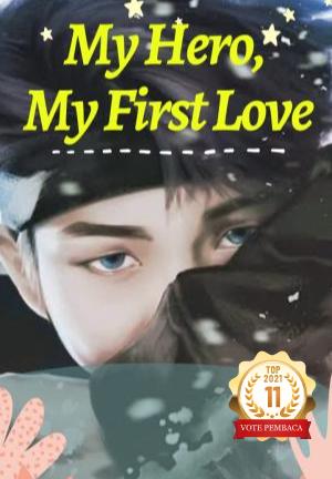 My Hero, My First Love By Koya09 | Libri
