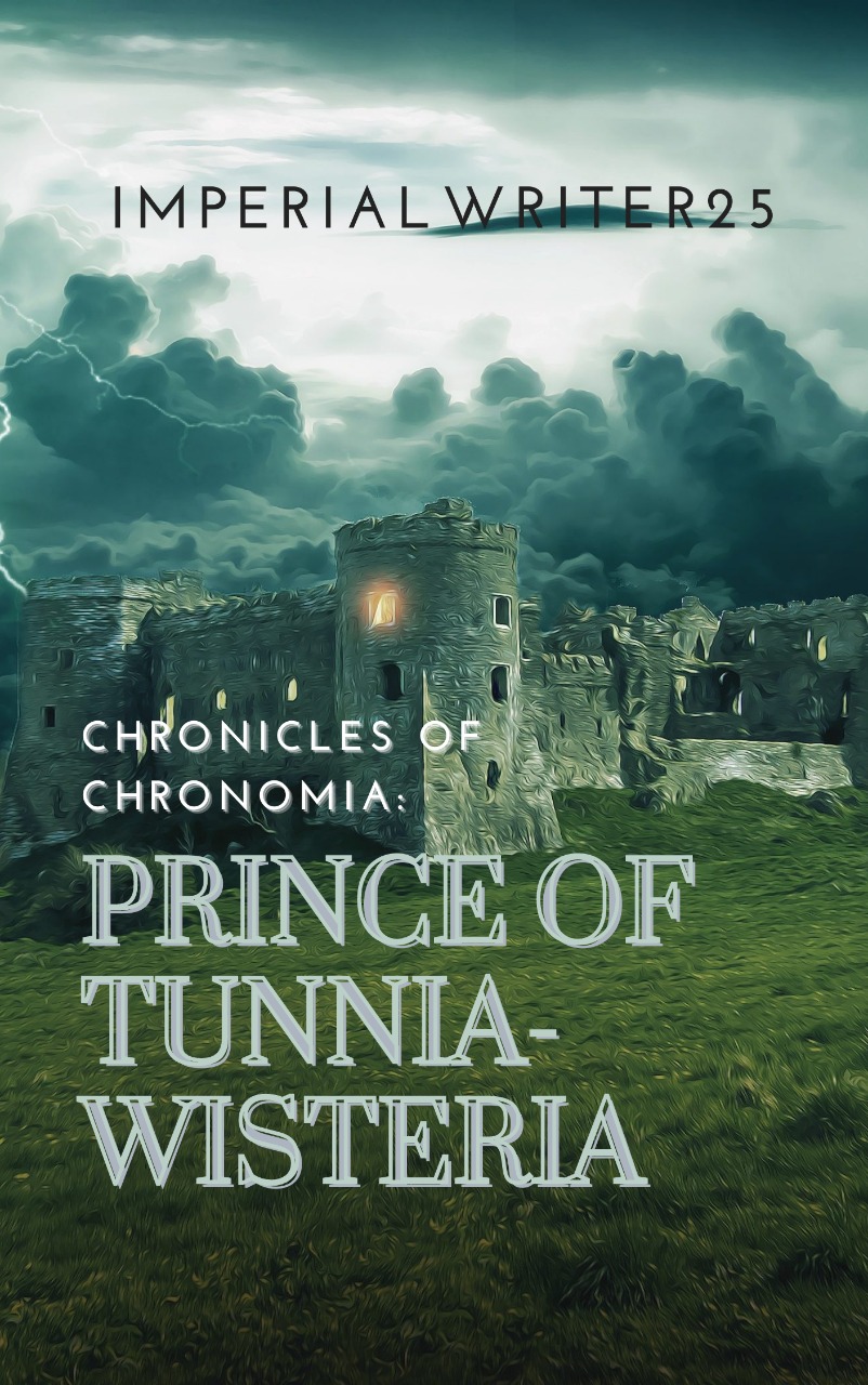 Chronicles of Chronomia: Prince of Tunnia Wisteria By ImperialWriter 25 | Libri