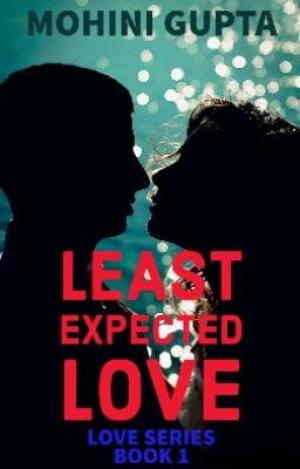 Least Expected love By Mohini Gupta | Libri