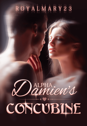 Alpha Damien's Concubine By Royalmary23💜 | Libri