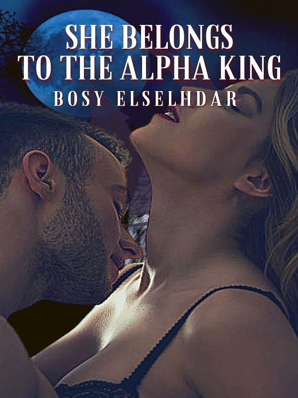 She Belongs to The Alpha King By Bosy Elselhdar 2 | Libri