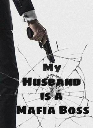 My husband is a mafia boss By MessyDark | Libri