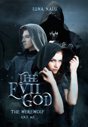 The Evil God, The Werewolf And Me By Luna Nalu | Libri