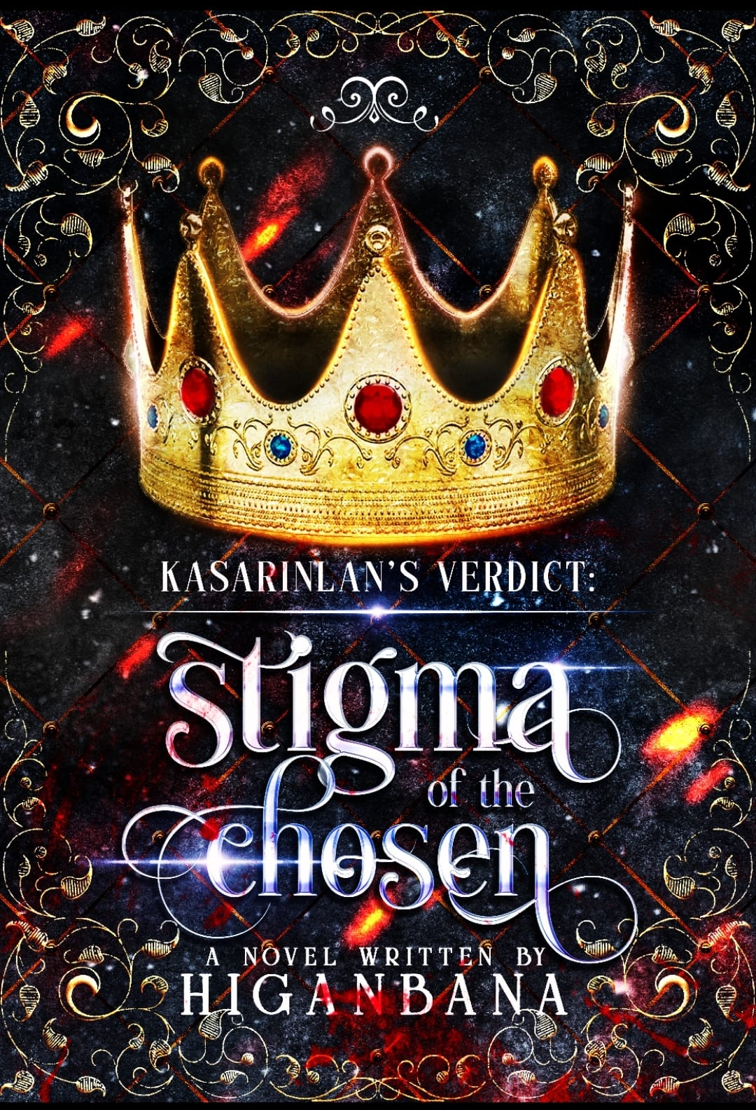 KASARINLAN'S VERDICT: Stigma of the Chosen By HiGANBANA | Libri