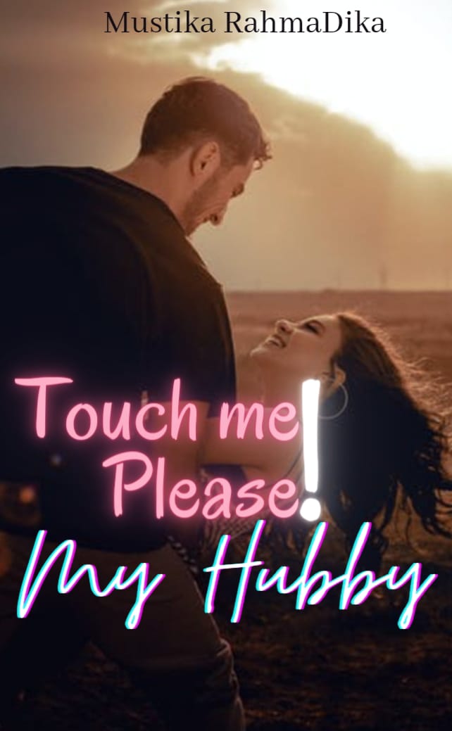 Touch me please! My Hubby By Mustika RahmaDika | Libri
