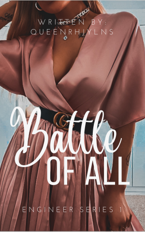 Battle of All (Engineer Series 1) By queenrhjylns | Libri
