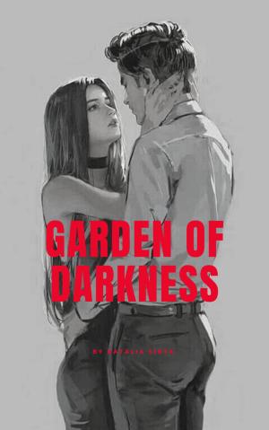 Garden of darkness By nataliasinta | Libri