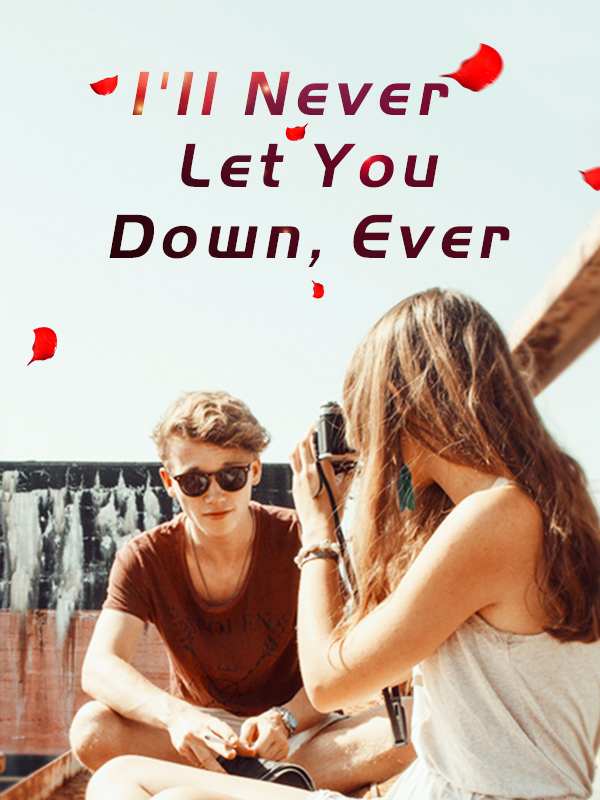 I'll Never Let You Down, Ever By Fantasy world | Libri