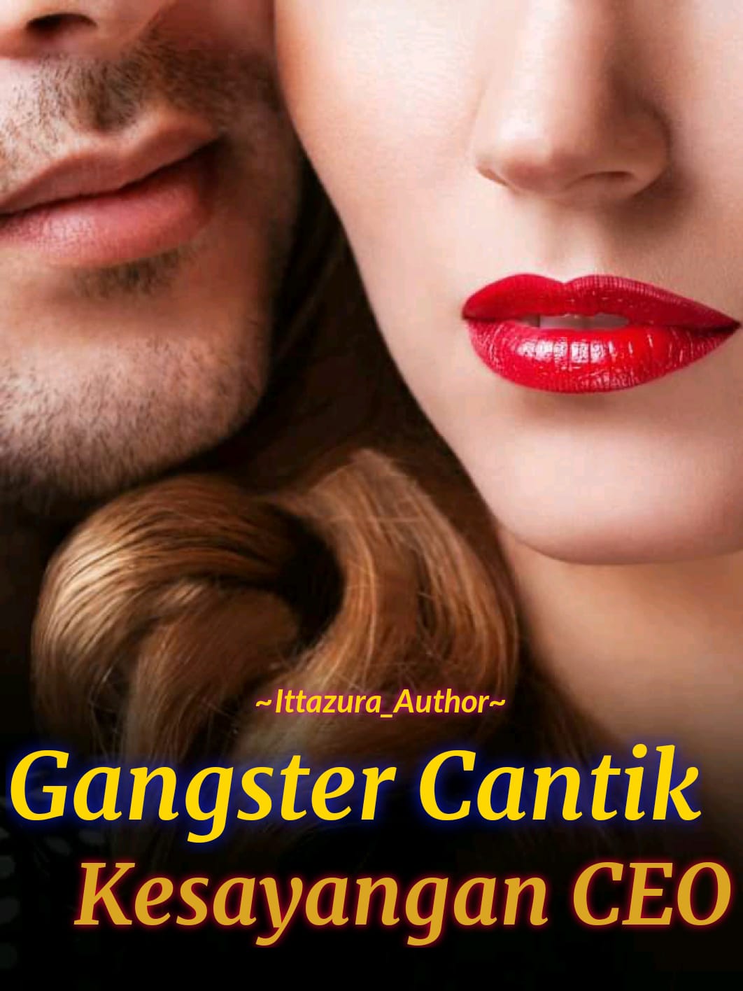 Gangster Cantik Kesayangan CEO By Ittazura | Libri