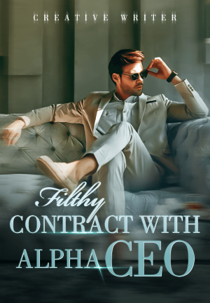 Filthy Contract With The Alpha CEO By Creative Writer | Libri