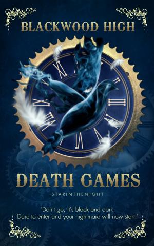 Blackwood High: Death Games By StarIntheNight | Libri