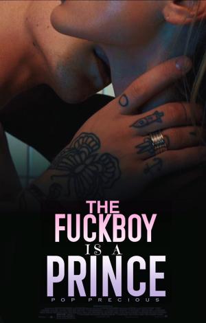 The Fuckboy Is A Prince By Pop_Precious | Libri