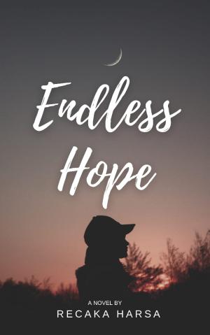 Endless Hope By Recaka Harsa | Libri