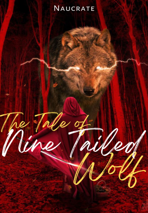 The Tale of Nine Tailed Wolf By Naucrate | Libri