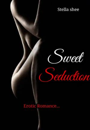 Sweet Seduction By Stella Shee | Libri