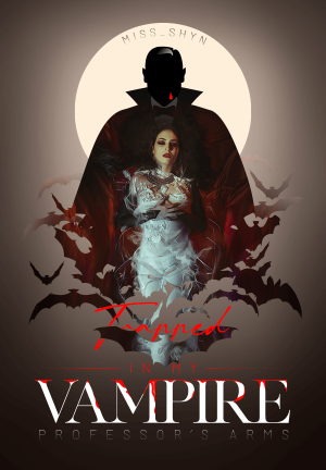 Trapped in my vampire professor’s arms By Miss_Shyn | Libri