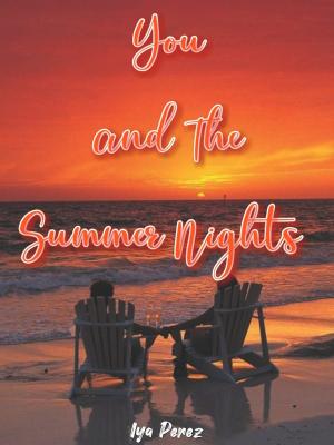 You and The Summer Nights  By Iya Perez | Libri