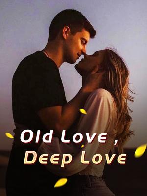 Old Love, Deep Love By Fantasy world | Libri