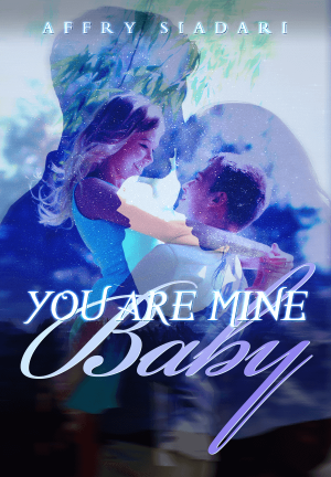 You are Mine, Baby By Affry Siadari | Libri