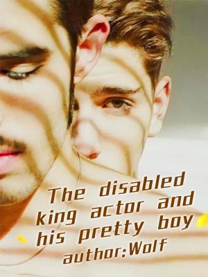 The disabled king actor and his pretty boy By Wolf | Libri
