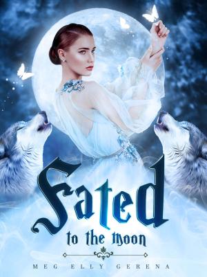 Fated to the Moon By Meg Elly Gerena | Libri