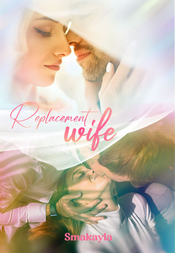 Replacement wife By Smakayla | Libri