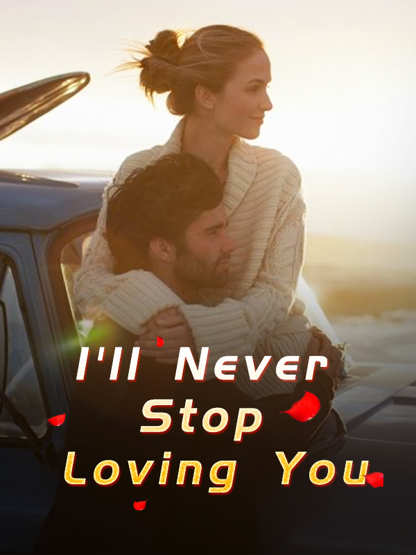 I'll Never Stop Loving You By Fantasy world | Libri
