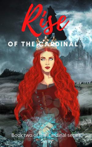 Rise of the cardinal By Sway | Libri