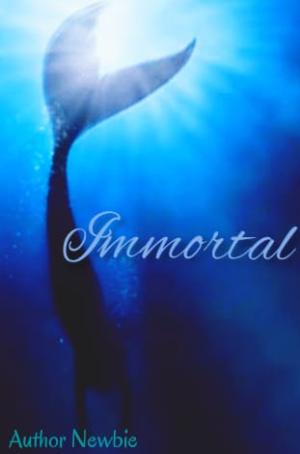 Immortal By AuthorNewbie | Libri