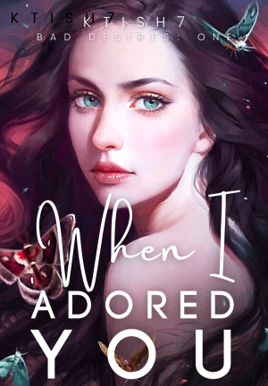 When I Adored You By ktish7 | Libri
