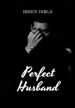  Perfect Husband By IrhenDirga | Libri