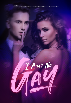 I Ain't No Gay By Debbiewrites | Libri