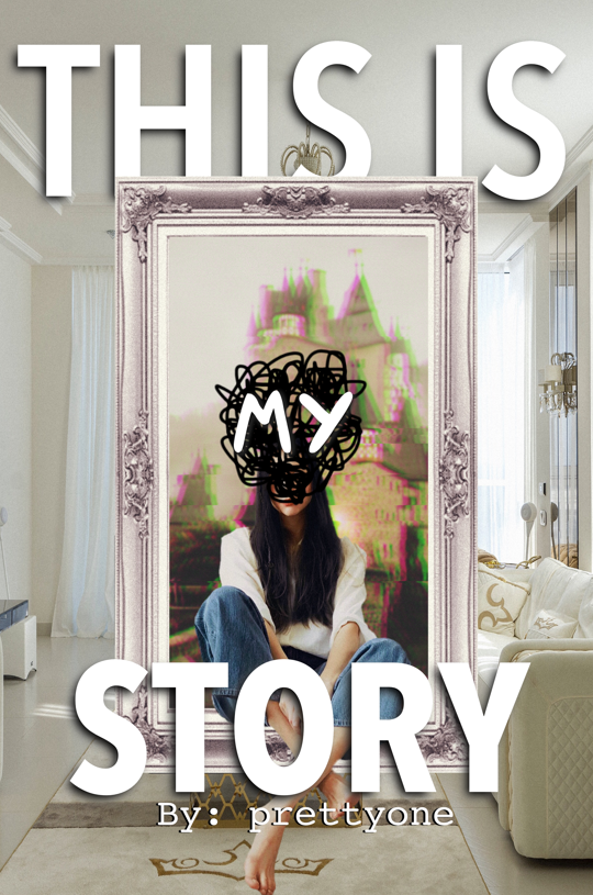 This Is MY Story By prettyone | Libri