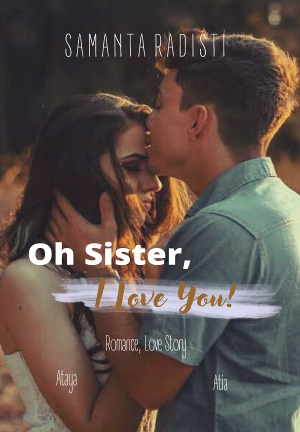 Oh Sister, I Love You! By Samanta Radisti | Libri