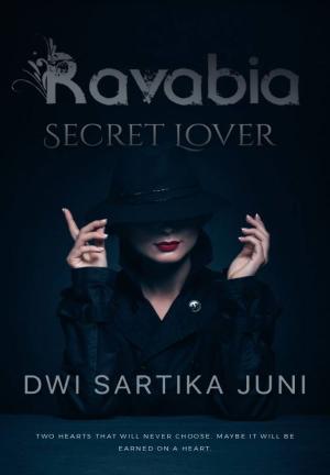 Ravabia Secret Lover By Dwisartikajuni | Libri